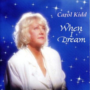 WhenIDream-CarolKidd